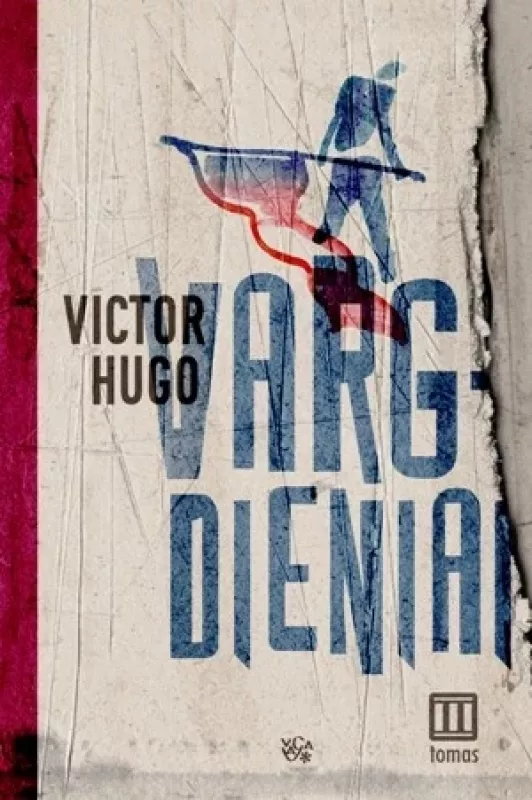 Vargdieniai (I, II ir III tomai) - Victor Hugo, knyga