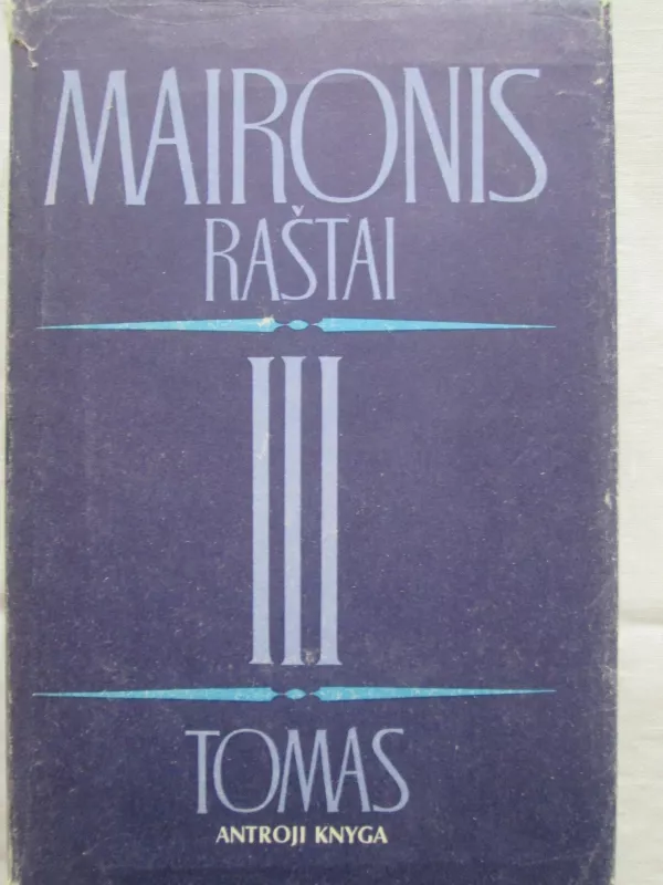 Raštai (III tomas) -  Maironis, knyga 2