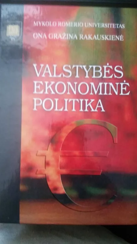 Valstybės ekonominė politika - Ona Gražina Rakauskienė, knyga
