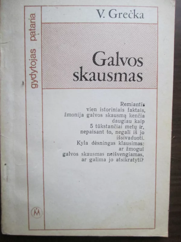Galvos skausmas - Viačeslavas Grečka, knyga