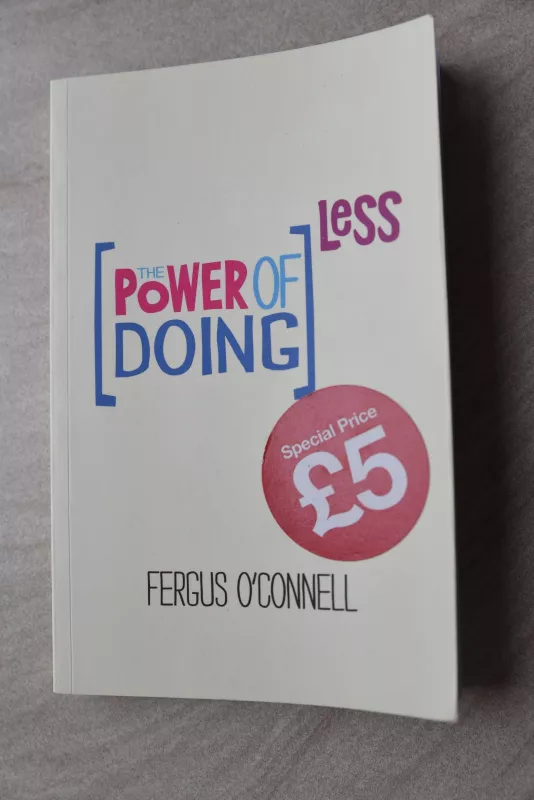 The power of doing less - Fergus Connell, knyga