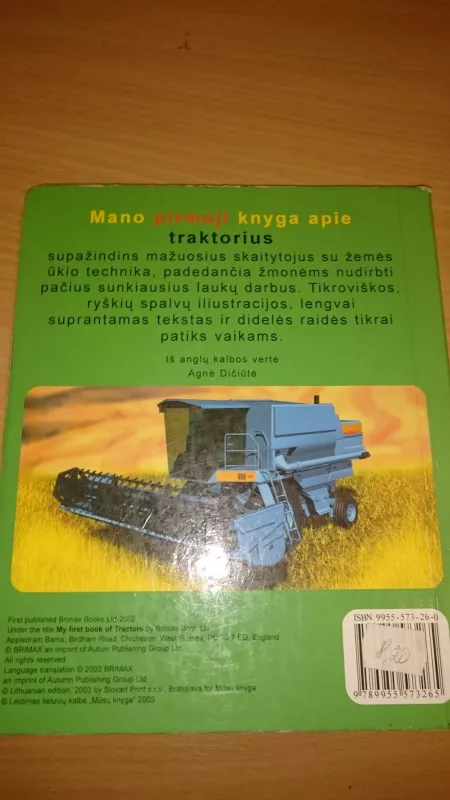 Mano pirmoji knyga apie traktorius - Agnė Dičiūtė, knyga