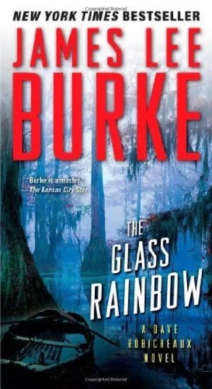 The Glass Rainbow - James Lee Burke, knyga