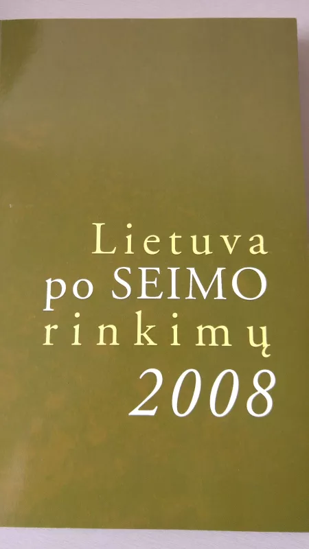 Lietuva po Seimo rinkimų 2008 - Algimantas Jankauskas, knyga