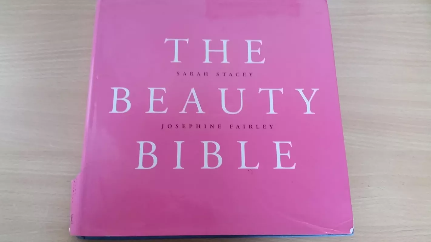 The Beauty Bible - Sarah Stacey, knyga