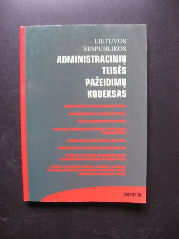 Administracinės teisės pažeidimų kodeksas - Autorių Kolektyvas, knyga