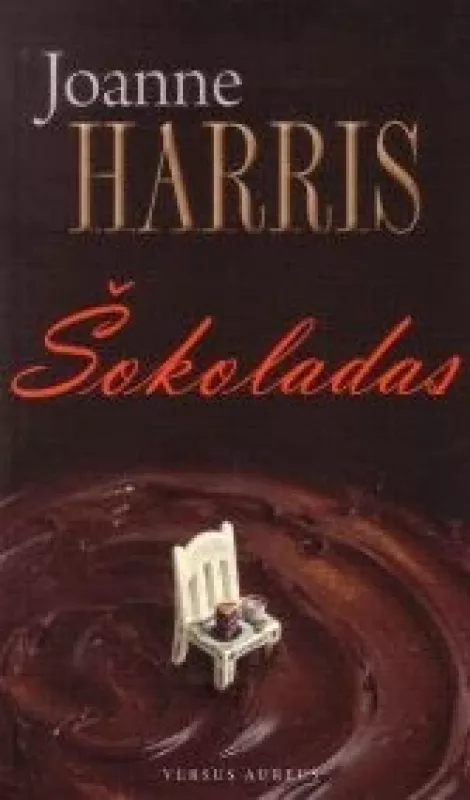 Šokoladas - Joanne Harris, knyga