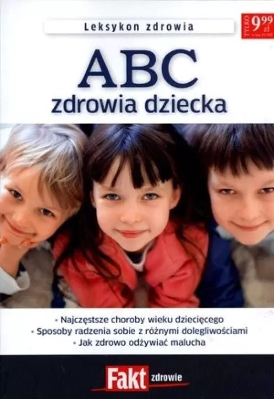 ABC zdrowia dziecka. Leksykon zdrowia - Autorių Kolektyvas, knyga