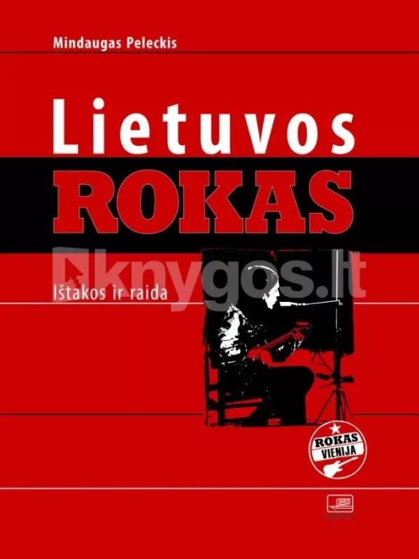 Lietuvos rokas - Mindaugas Peleckis, knyga