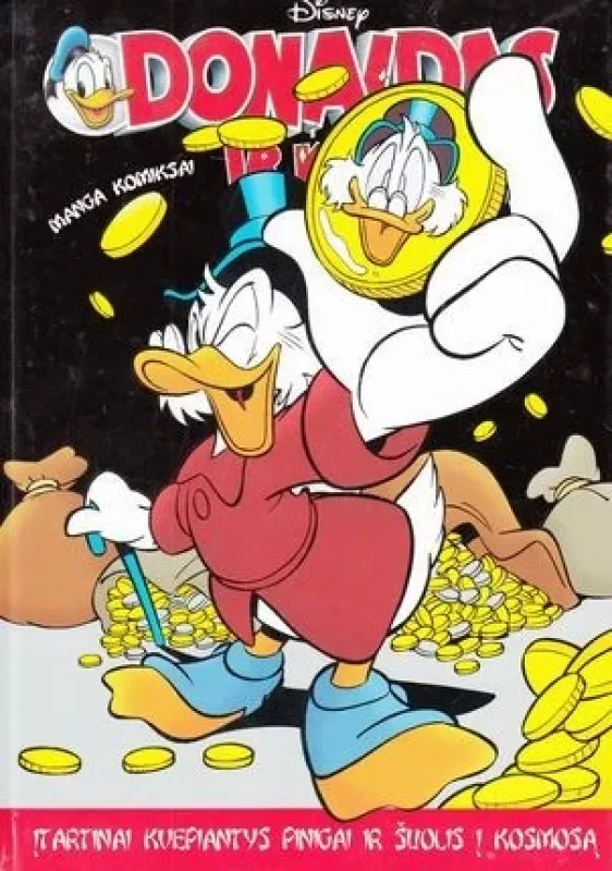 Donldas ir kiti Įtartinai kvepiantys pinigai ir šuolis į kosmosą - Walt Disney, knyga 2