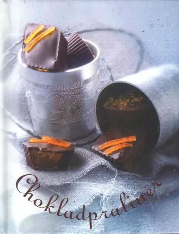 Chokladpraliner - Corinne Jausserand, knyga