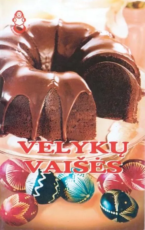 Velykų vaišės - Autorių Kolektyvas, knyga