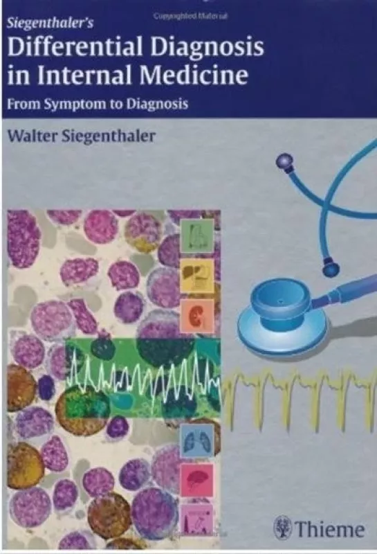 Differential Diagnosis in Internal Medicine From Symptom to Diagnosis - Walter Siegenthaler, knyga