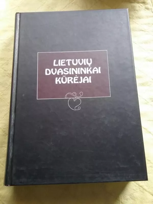 Lietuvių dvasininkai kūrėjai - Autorių Kolektyvas, knyga