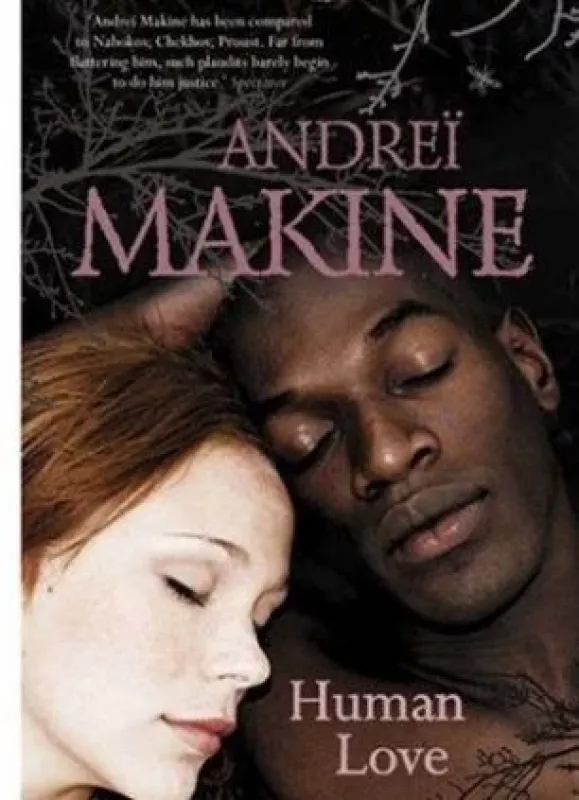 Human love - Andrei Makine, knyga