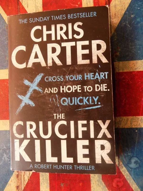 The Crucifix Killer - Chris Carter, knyga