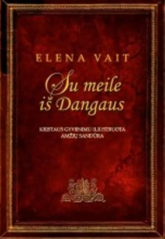 Su meile iš dangaus - Elena Vait, knyga