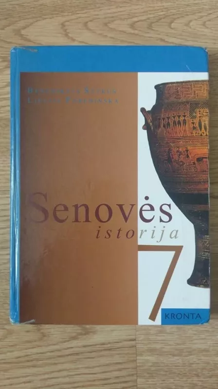 Senovės istorija. Vadovėlis 7 klasei - Benediktas Šetkus, knyga