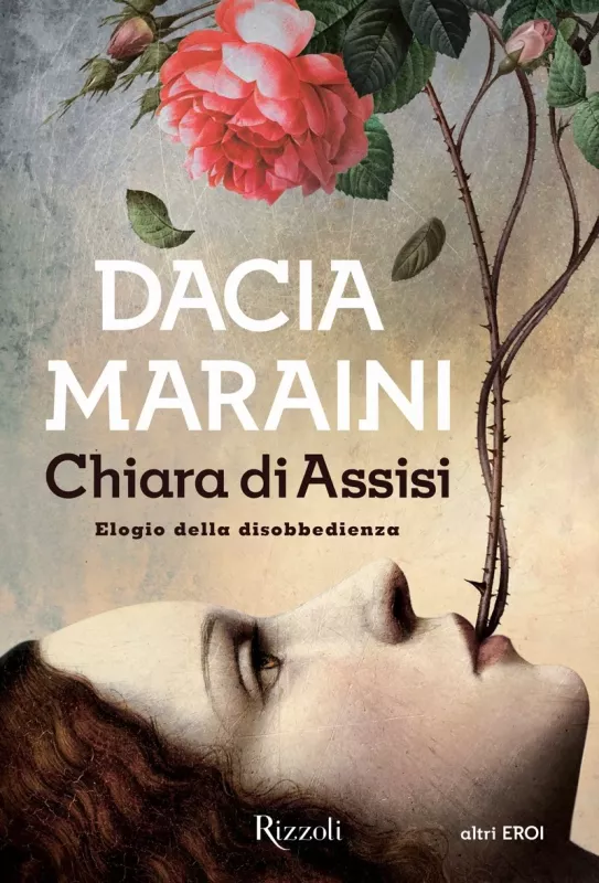Chiara diAssisi - Dacia Maraini, knyga