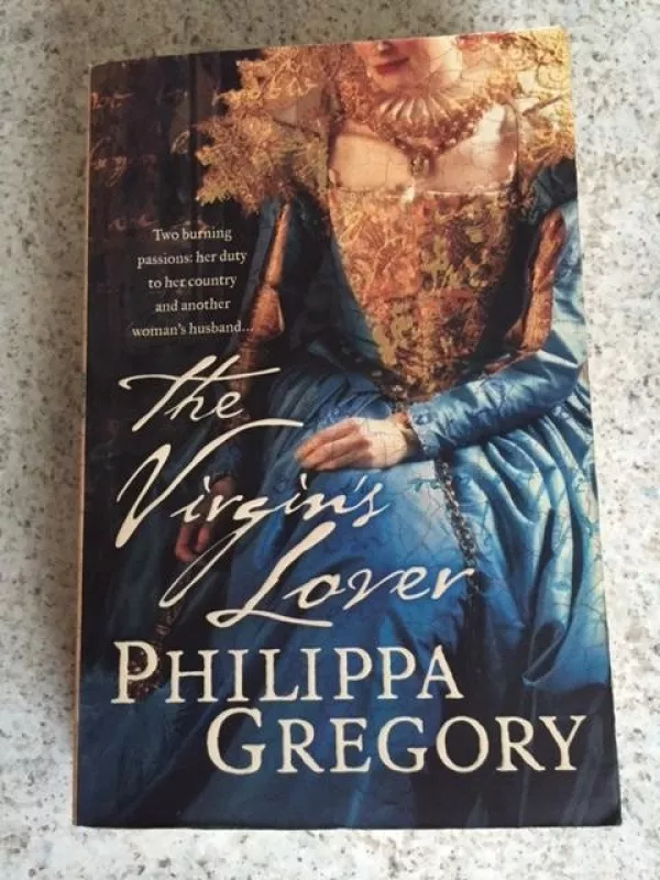 The Virgin's Lover - Philippa Gregory, knyga