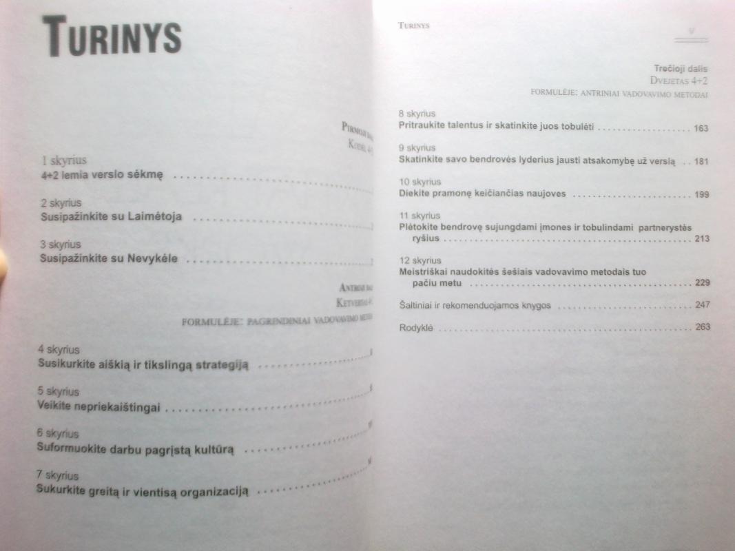 Kas (iš tikrųjų) veiksminga versle. 4+2 - ilgalaikės verslo sėkmės formulė - William Joyce, knyga 3