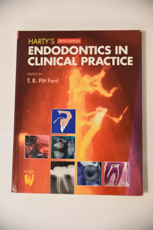 Harty's Endodontics in Clinical Practice - Pitt Ford, knyga