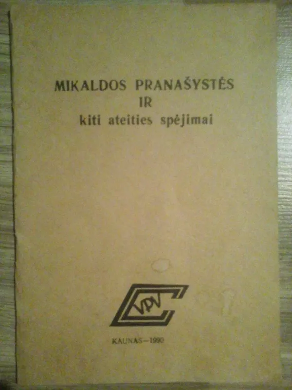 mikaldos pranasystes ir kiti ateities spejimai - R. Ramanauskas, knyga