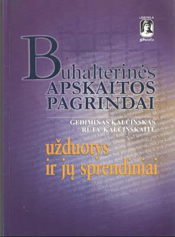 Buhalterinės apskaitos pagrindai (VI knyga) - Gediminas Kalčinskas, knyga