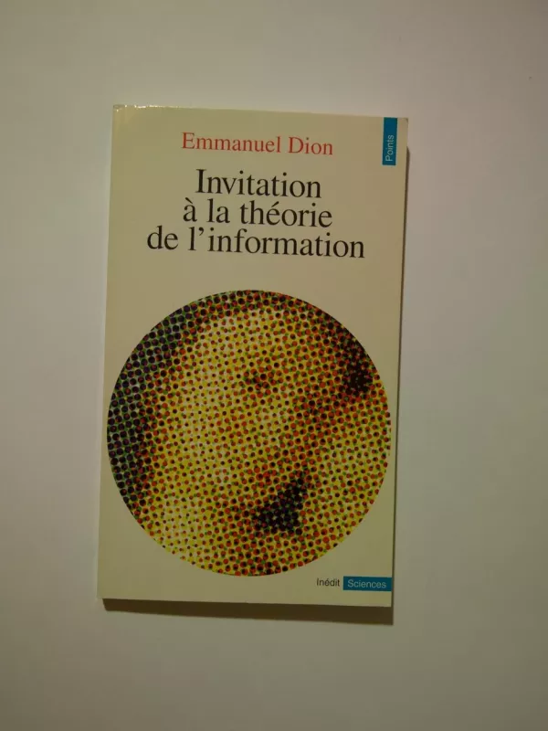 Invitation à la théorie de l'information - Emmanuel Dion, knyga