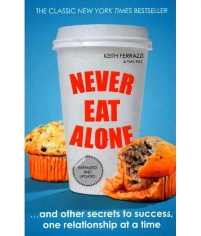 Never Aat alone - Keith Ferazzi, knyga