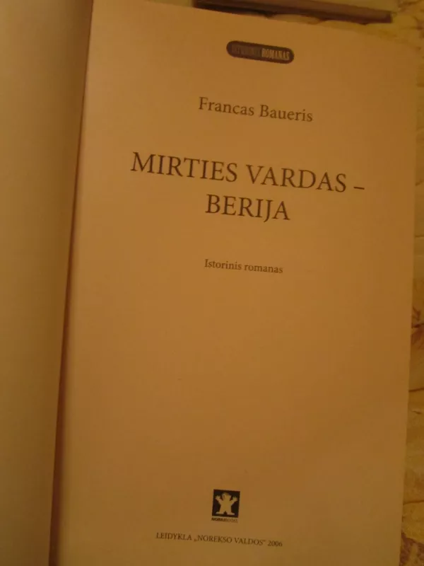 Mirties vardas–Berija - Francas Baueris, knyga 3
