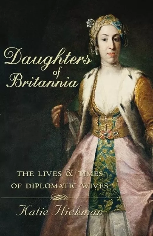 Daughters of Britannia - Katie Hickman, knyga