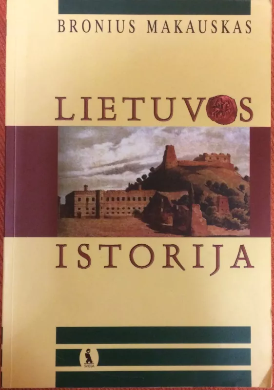Lietuvos istorija - Bronius Makauskas, knyga