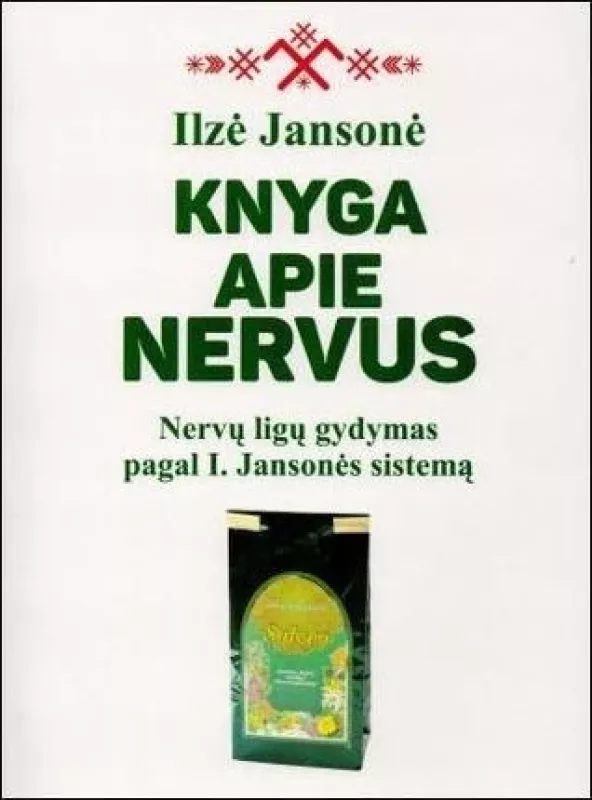 Knyga apie nervus - Ilzė Jansonė, knyga