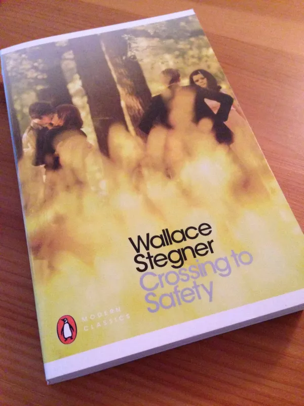 Crossing to Safety - Wallace Stegner, knyga