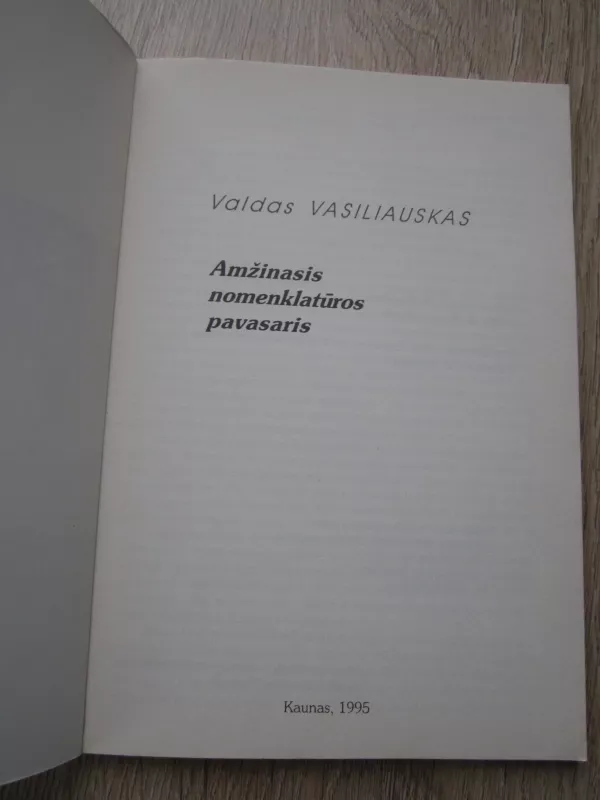 Amžinasis nomenklatūros pavasaris - Valdas Vasiliauskas, knyga 3