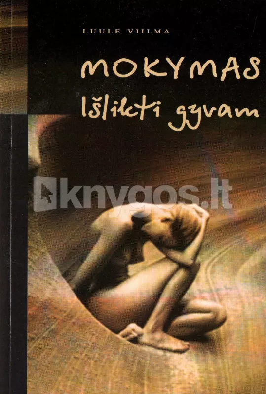 Mokymas išlikti gyvam - Luule Viilma , knyga