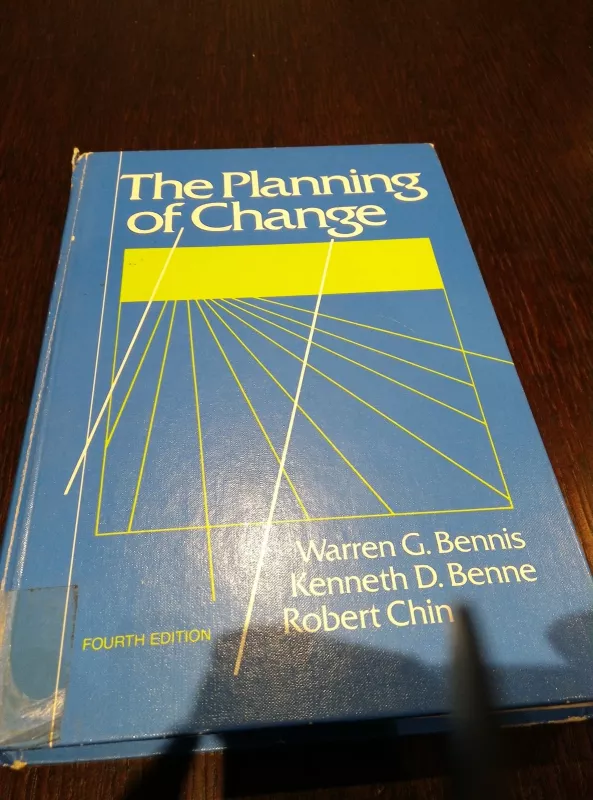 The planning of change - Warren G. Bennis, knyga