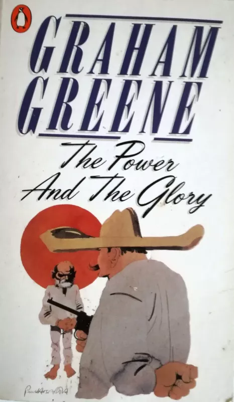 The Power and the Glory - Graham Greene, knyga