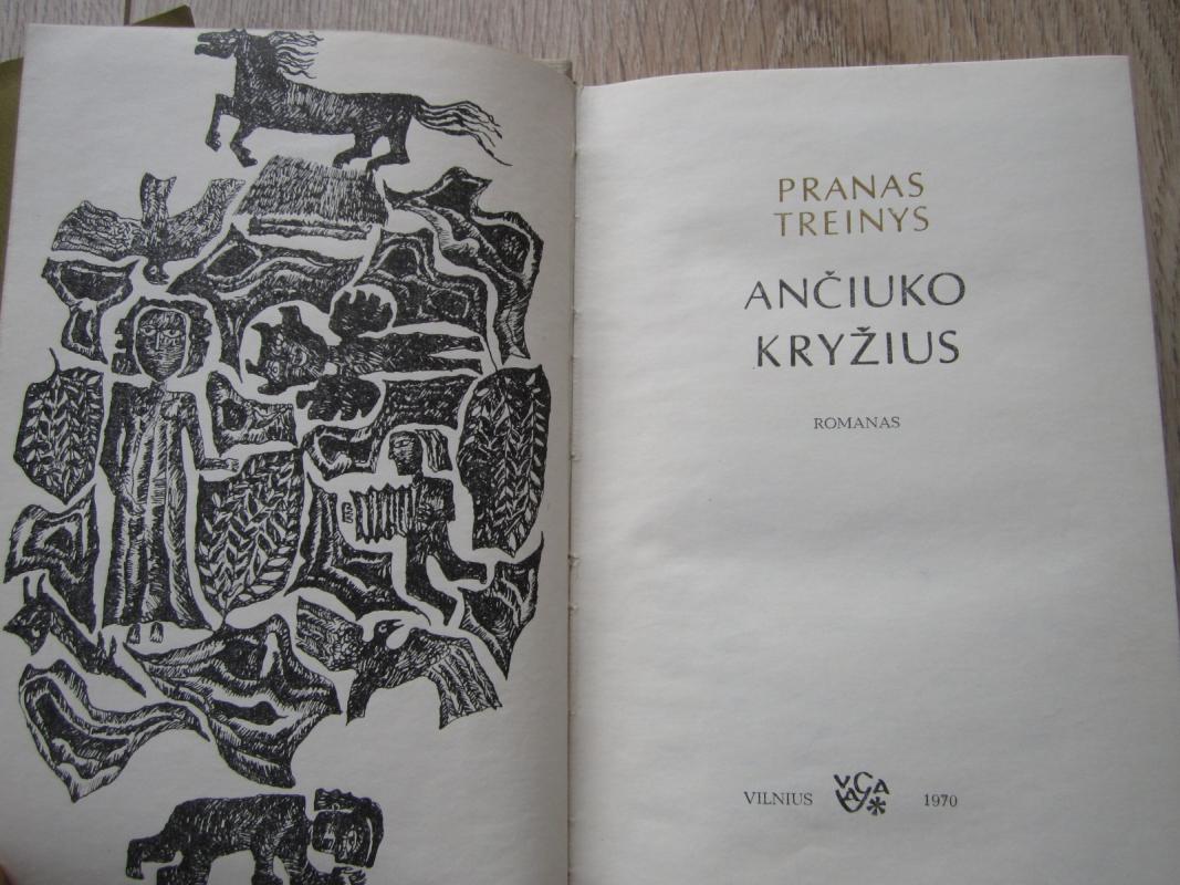 Ančiuko kryžius - Pranas Treinys, knyga 3