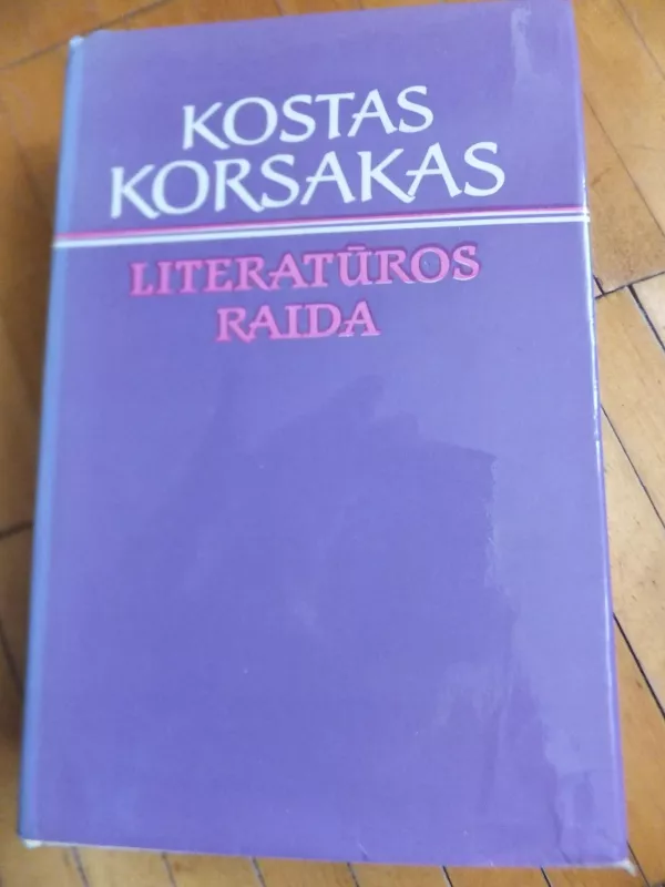 Literatūros raida - Kostas Korsakas, knyga 2