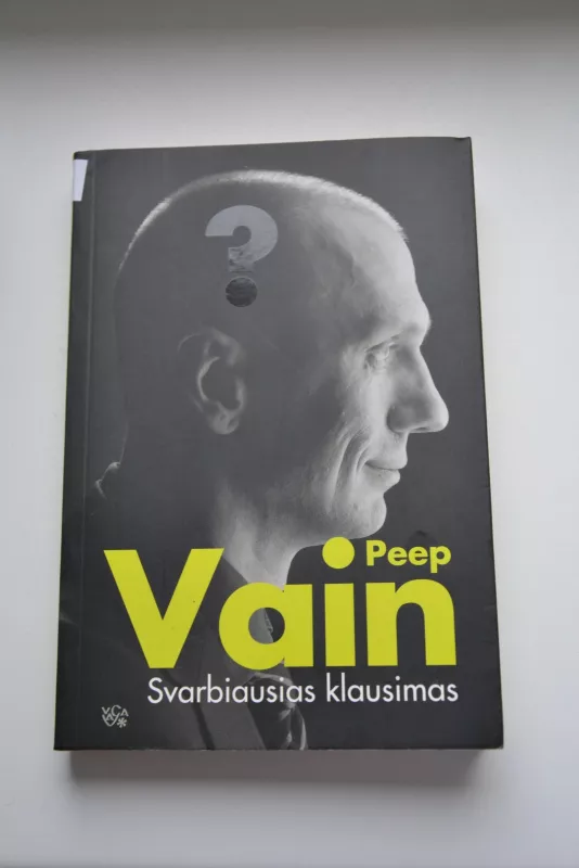 Svarbiausias klausimas - Vain Peep, knyga 3