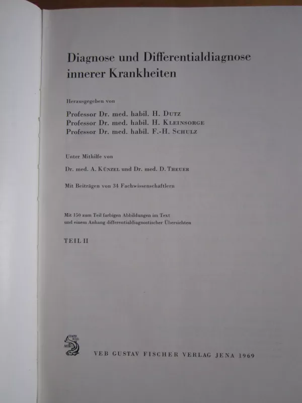 Diagnose und Differenzialdiagnose inenerer Krankheiten Teil II - H. Dutz, knyga 3