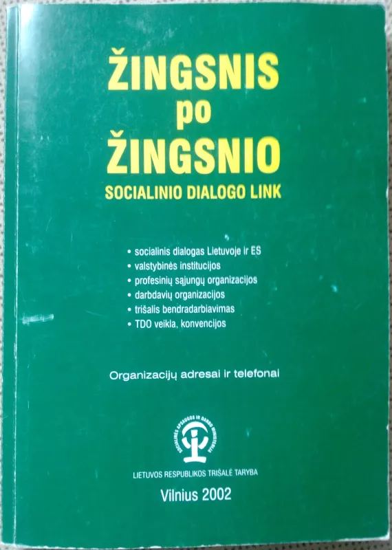 Žingsnis po žingsnio socialinio dialogo link - Autorių Kolektyvas, knyga