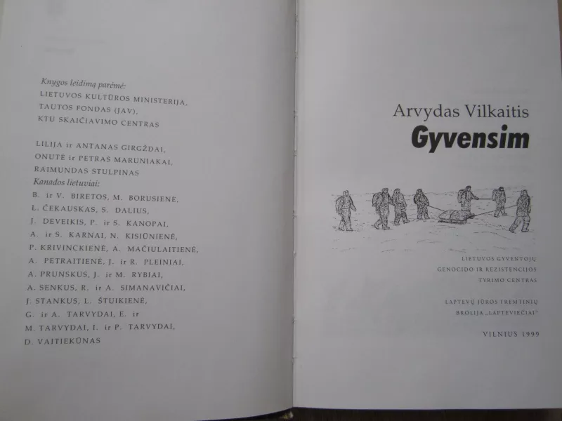 Gyvensim - Arvydas Vilkaitis, knyga 3