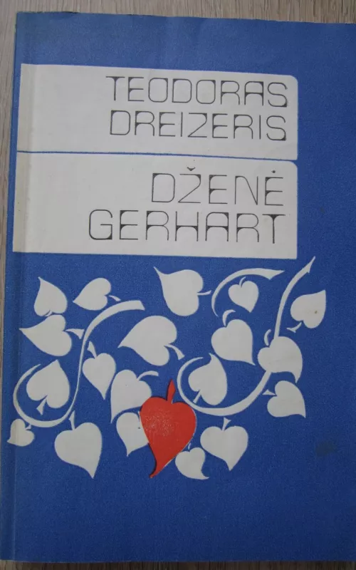 Dženė Gerhart - Theodore Dreiser, knyga