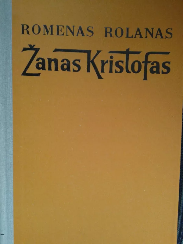 Žanas Kristofas (4 tomai) - Romenas Rolanas, knyga 3