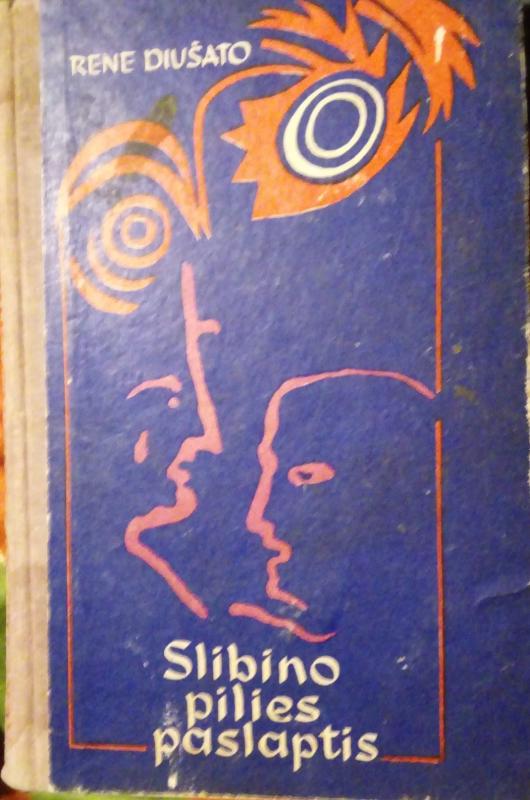 Slibino pilies paslaptis - Rene Diušato, knyga 4