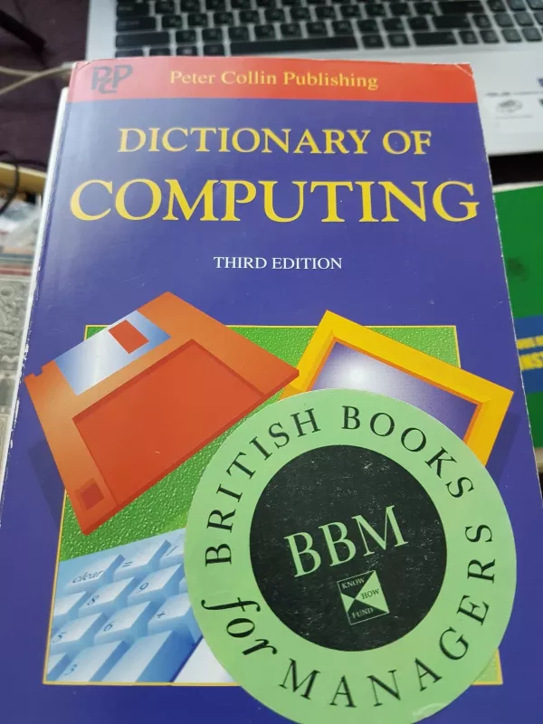 Dictionary of Informatio Technology - Peter Collin, knyga