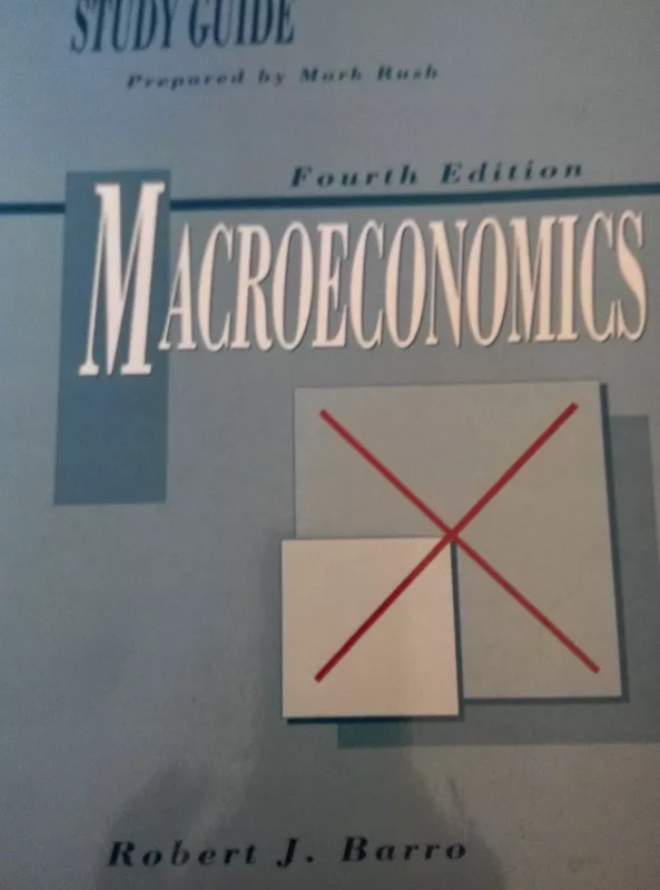 Macroeconomics - Robert J. Barro Mark Rush, knyga